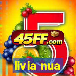 livia nua